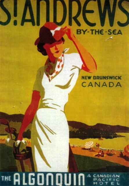 1930s Vintage Ad for the Canadian Pacific Railway featuring an illustration of a woman in a 1930s dress holding golf clubs at St. Andrews by the sea. The Algonquin A Canadian Pacific Hotel 