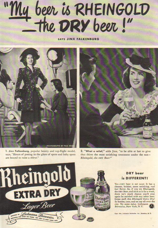 1940s vintage ad for Rheingold Beer featuring Jinx Falkenburg in stunning 1940s fashions.